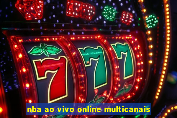 nba ao vivo online multicanais